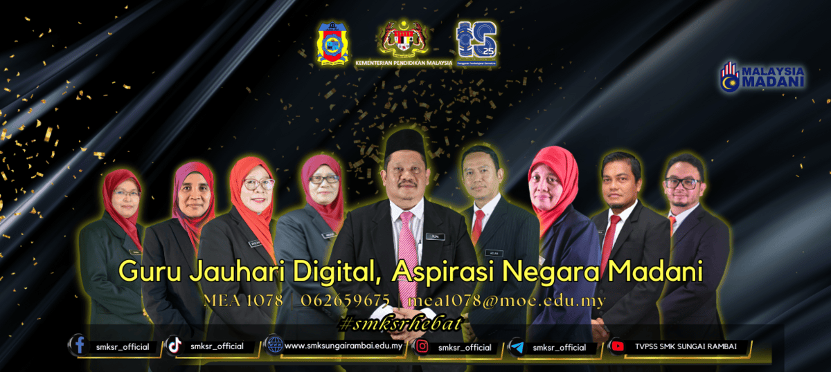 Pentadbir dan guru SMK Sungai Rambai: Guru Jauhari Digital, Aspirasi Negara Madani